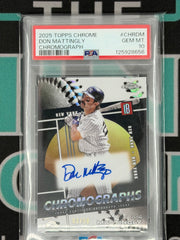 2025 Topps Chrome Don Mattingly Chromograph /50 PSA 10